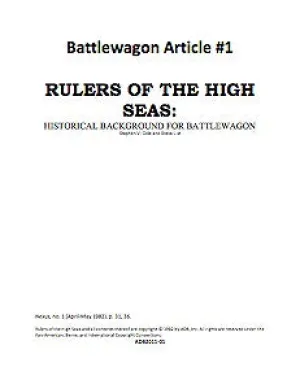Battlewagon Article #1: Rulers of the High Seas